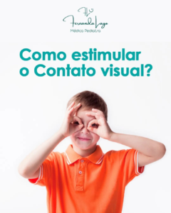 Como estimular o contato visual